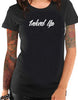 "Inked Up Respect" Women's T-Shirt