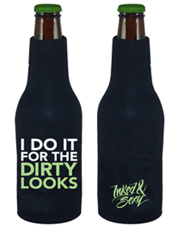 Koozie- Dirty Looks