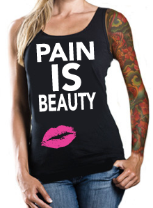 "Pain is Beauty" Tank Top